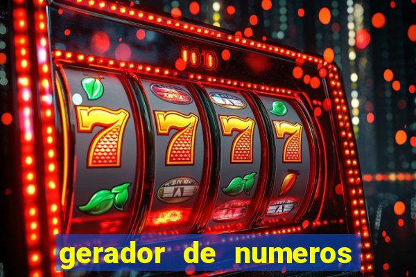 gerador de numeros da mega sena mestre loterias